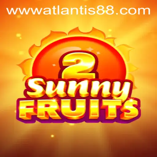 SunnyFruits2: A Vibrant Gaming Experience on ATLANTIS88