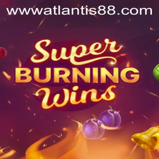 Exploring the Exciting World of SuperBurningWins at ATLANTIS88
