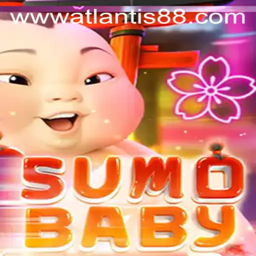 Exploring SumoBaby: A Unique Gaming Experience Tied to ATLANTIS88
